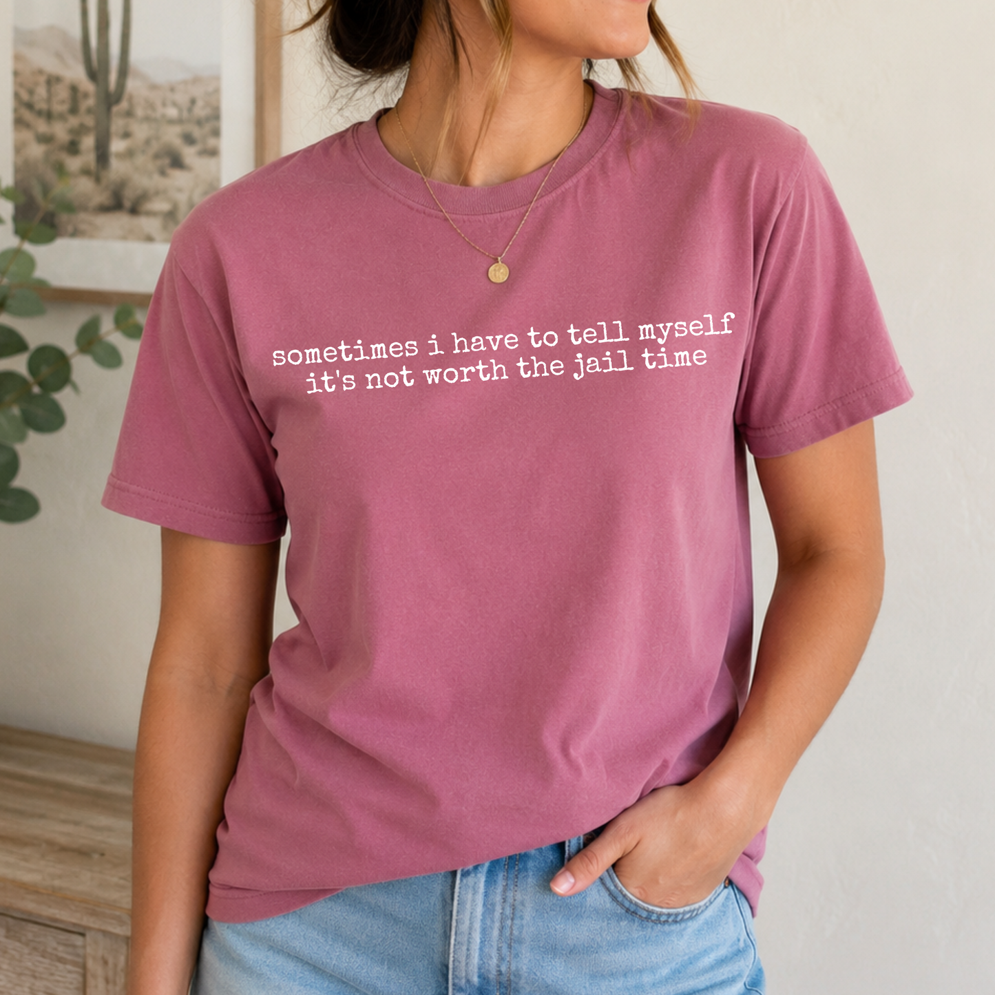 Not Worth the Jail Time Tee