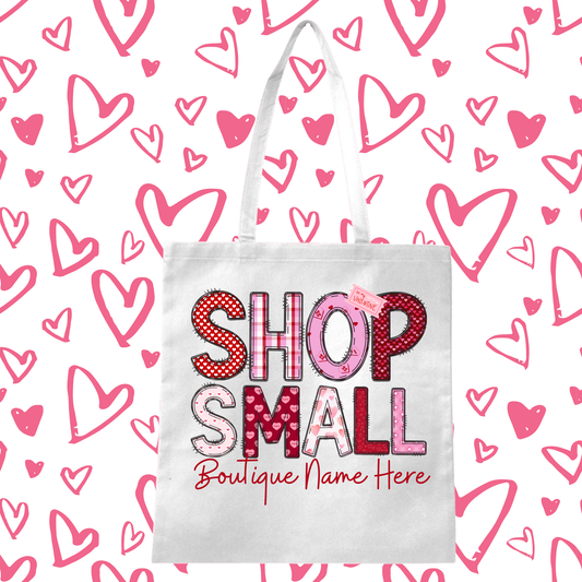 Shop Small Valentines Custom Bag