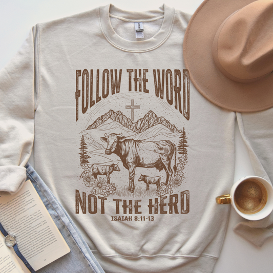 Follow The Word Not The Herd Graphic Tee