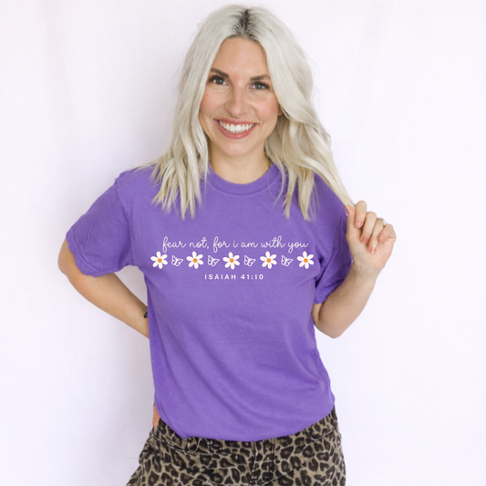 Fear Not Tee